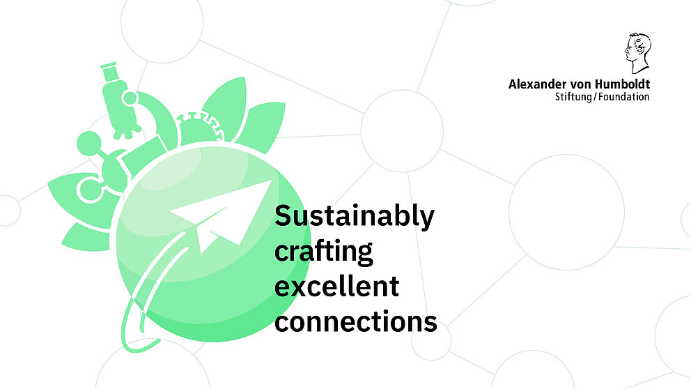 Cover of the Humboldt Foundation’s Sustainability Agenda: "Sustainably crafting excellent connections" 