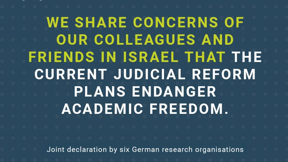 We share concers of our colleagues and friends in Israel that the current judicial reform plans endanger academic freedom. Joint declaration of six research organisations.