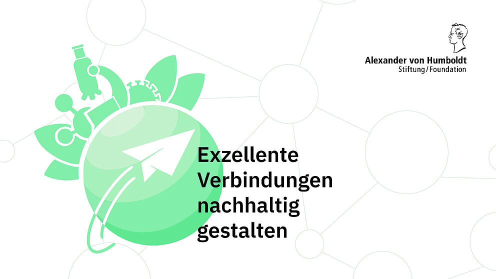 Cover der Nachhaltigkeitsagenda der Humboldt-Stiftung mit dem Titel "Exzellente Verbindungen nachhaltig gestalten"